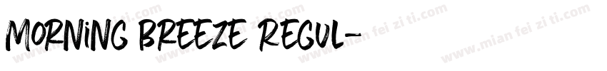 Morning Breeze Regul字体转换